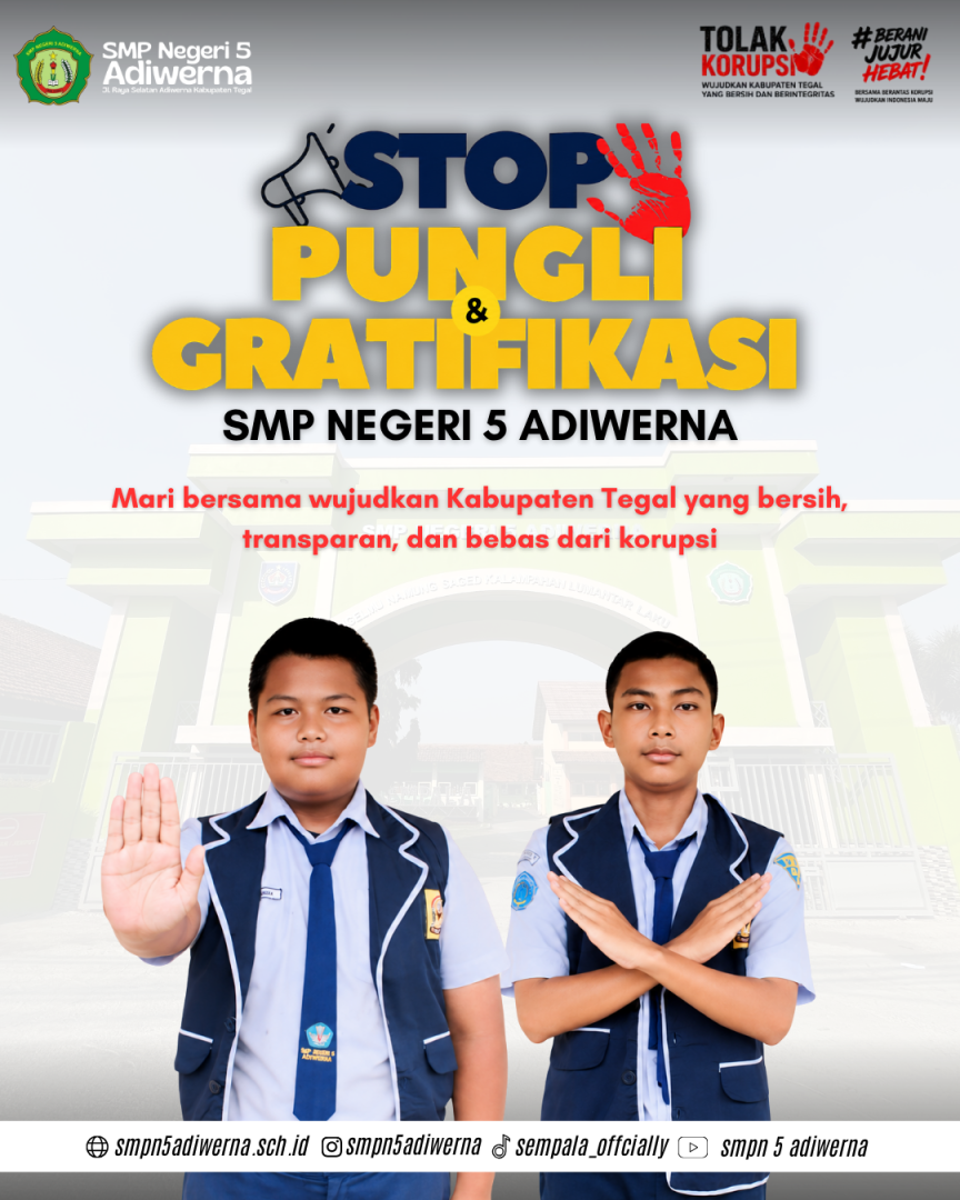 SMP Negeri 5 Adiwerna Tegaskan Komitmen Tolak Pungli dan Gratifikasi